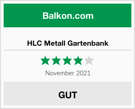  HLC Metall Gartenbank Test