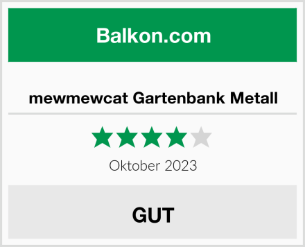  mewmewcat Gartenbank Metall Test