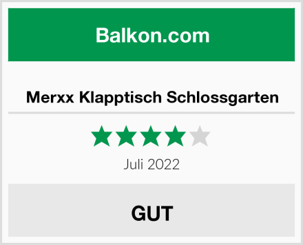  Merxx Klapptisch Schlossgarten Test