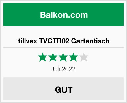  tillvex TVGTR02 Gartentisch Test