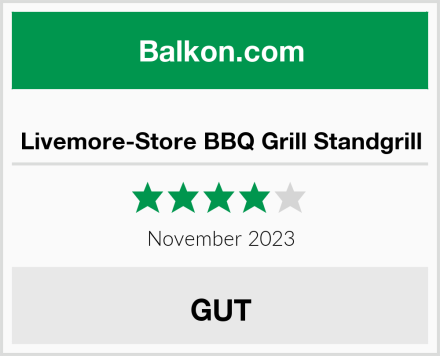  Livemore-Store BBQ Grill Standgrill Test