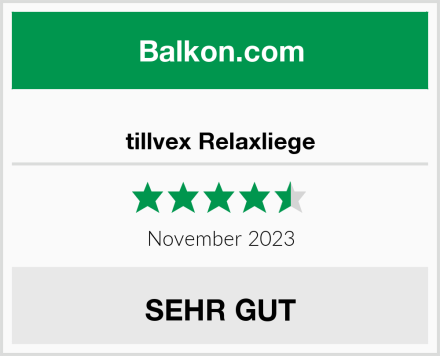  tillvex Relaxliege Test