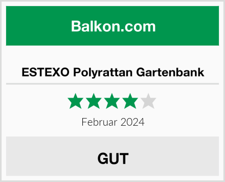  ESTEXO Polyrattan Gartenbank Test