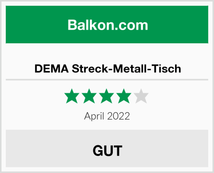  DEMA Streck-Metall-Tisch Test