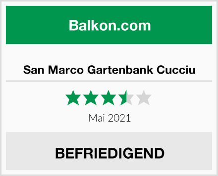  San Marco Gartenbank Cucciu Test