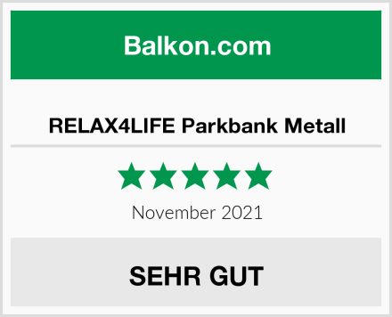  RELAX4LIFE Parkbank Metall Test